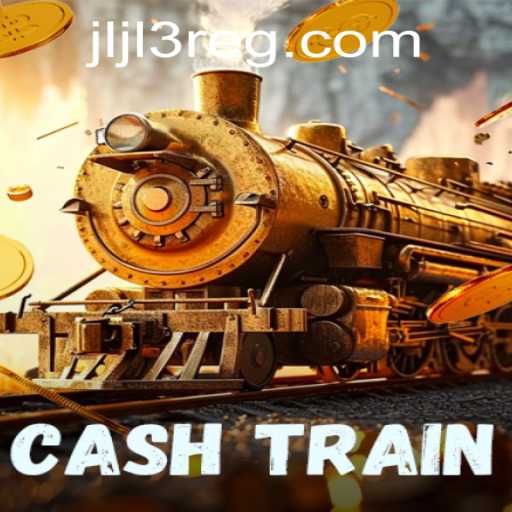 Experience the Thrill of CashTrain: A Journey into Adventure and Strategy